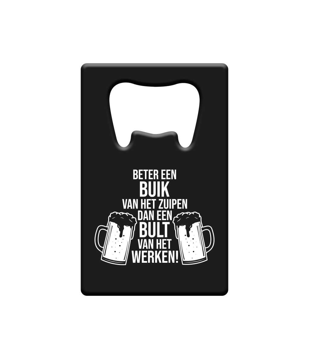 Bier Opener Buik en zuipen