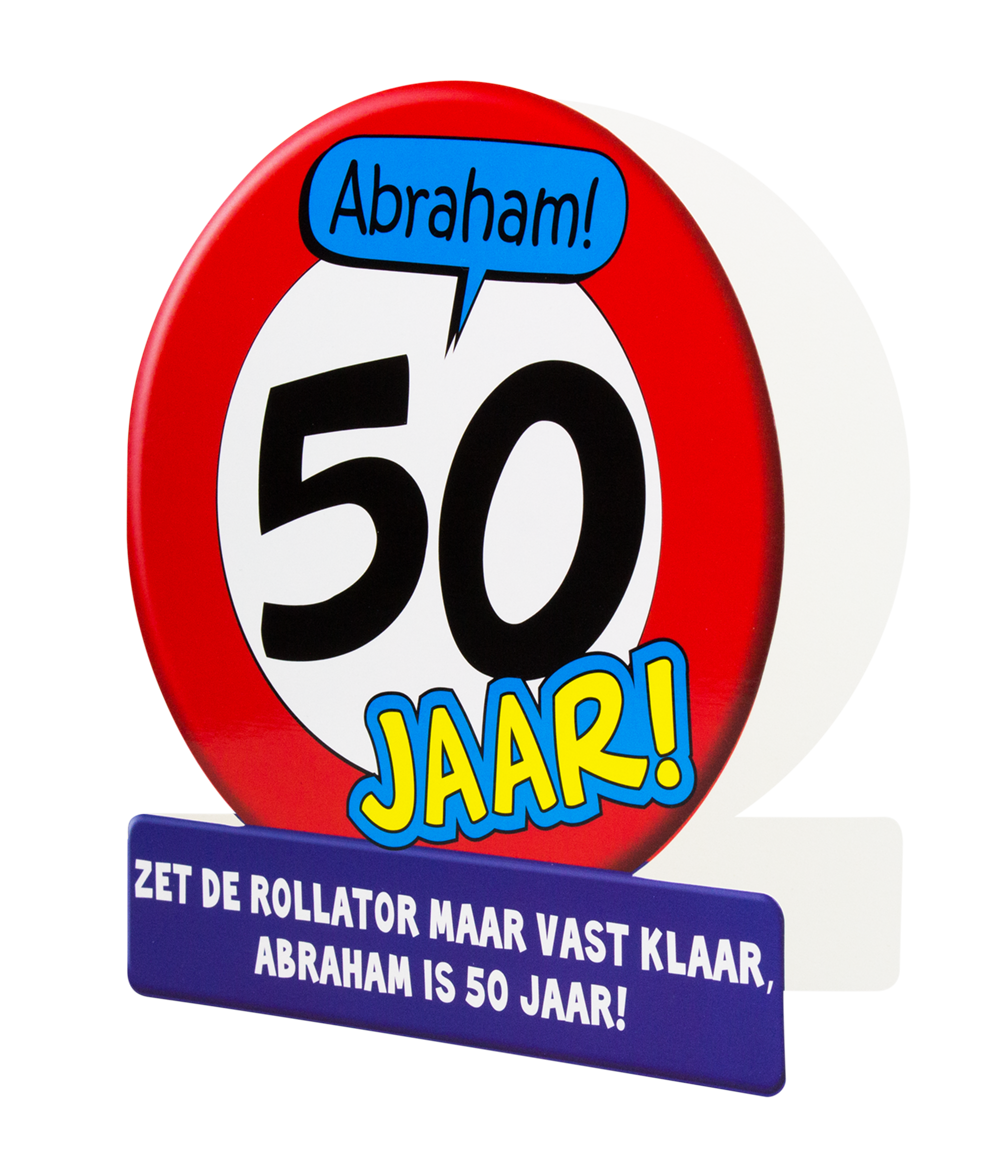 Wenskaart Abraham 50 Verkeersbord