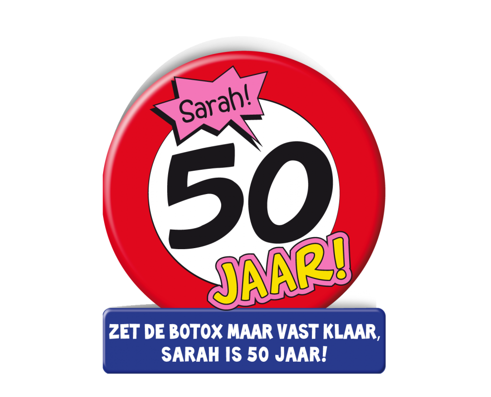 Verwisselbaar Baby bubbel Wenskaart Sarah 50 Verkeersbord | Verjaardagkaart 50 jaar | De Goede Keus