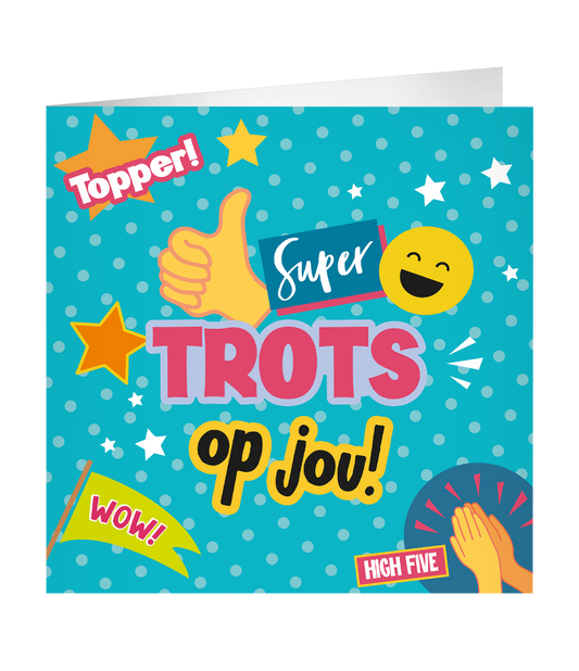 Grote wenskaart Trots op Jou