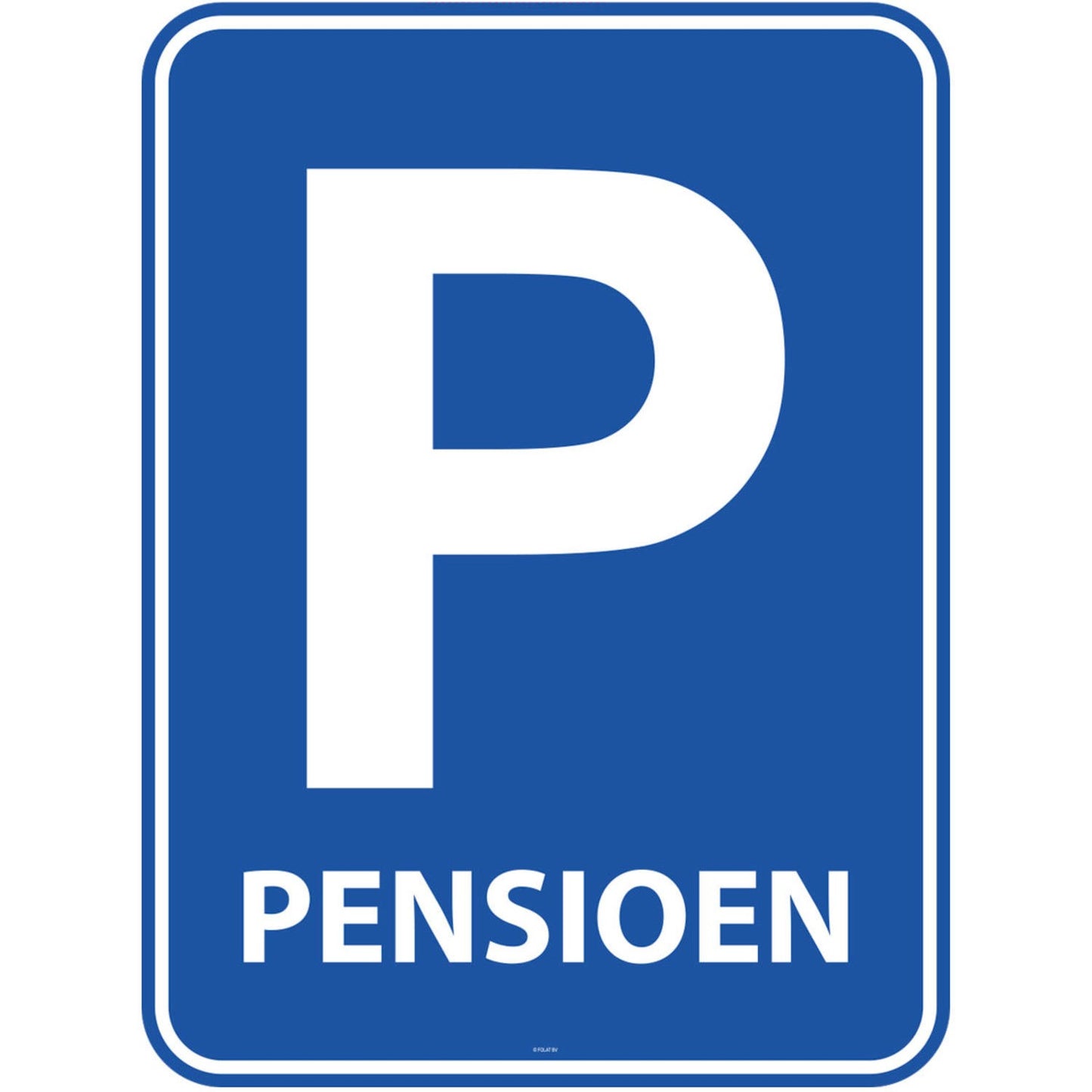Deurbord Pensioen Parkeren