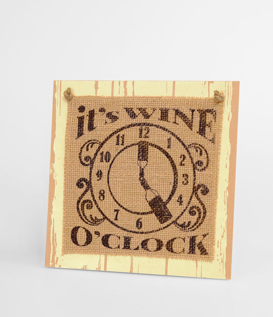 Wooden Sign Wine o' Clock