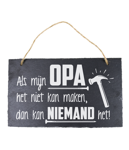 Leisteen bordje Opa