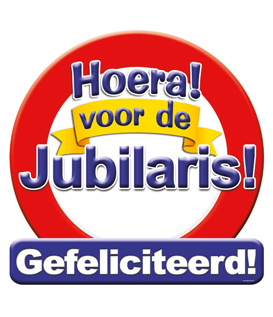 Huldeschild Jubilaris Verkeersbord